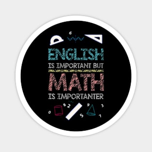 English Is Important But Math Is Importanter Magnet